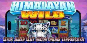Situs Judi Joker Slot Gacor Online Terpercaya Mudah Menang Himalayan Wild